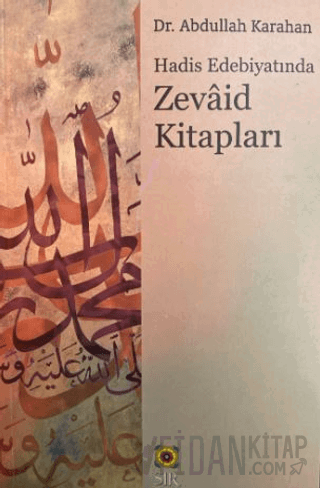 Hadis Edebiyatında Zevaid Kitapları