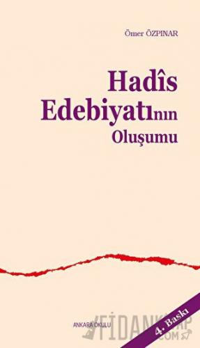 Hadis Edebiyatının Oluşumu