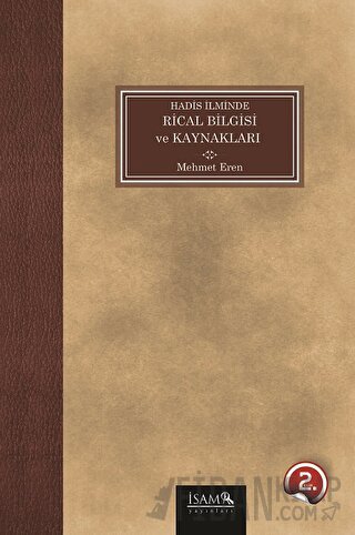 Hadis İlminde Rical Bilgisi ve Kaynakları