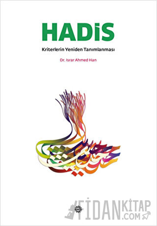 Hadis Kriterlerin Yeniden Tanımlanması