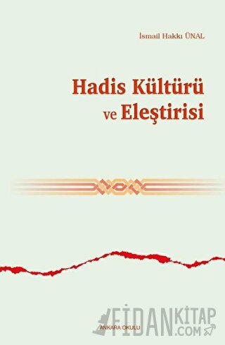 Hadis Kültürü ve Eleştirisi