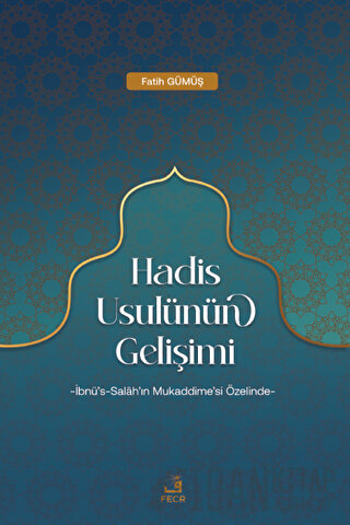 Hadis Usulünün Gelişimi