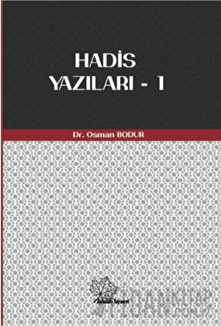 Hadis Yazıları - 1