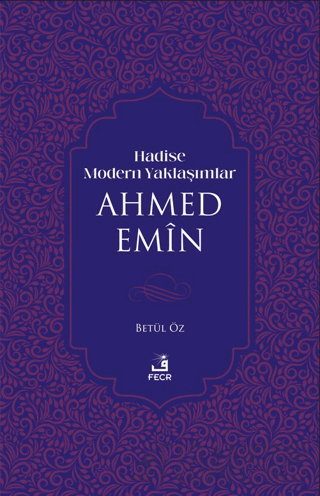 Hadise Modern Yaklaşımlar Ahmed Emiin