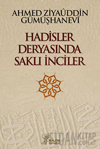 Hadisler Deryasında Saklı İnciler (Ciltli)