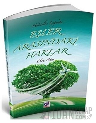 Hadisler Işığında Eşler Arasındaki Haklar
