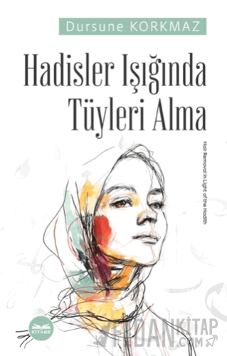 Hadisler Işığında Tüyleri Alma