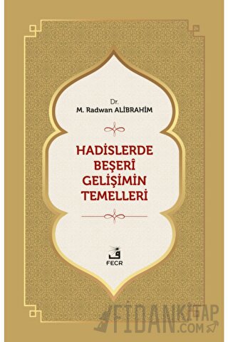 Hadislerde Beşeri Gelişimin Temelleri