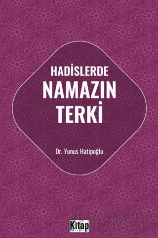 Hadislerde Namazın Terki