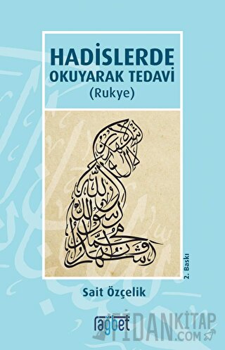 Hadislerde Okuyarak Tedavi (Rukye)