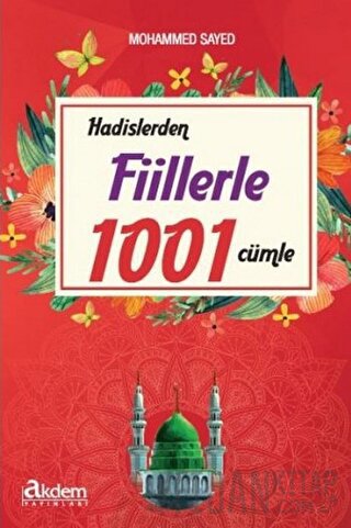Hadislerden Fiillerle 1001 Cümle