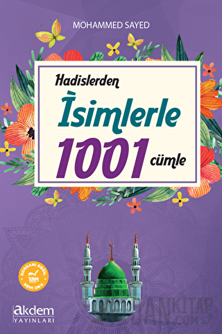 Hadislerden İsimlerle 1001 Cümle Mohamed Sayed