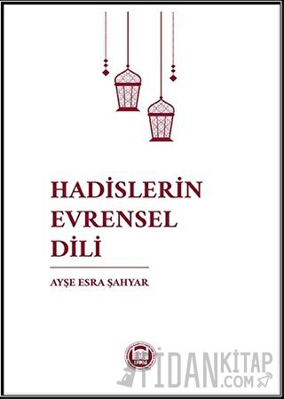 Hadislerin Evrensel Dili
