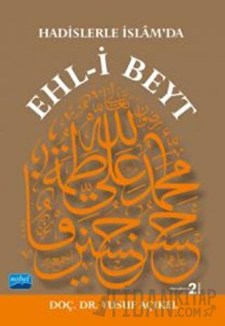 Hadislerle İslam’da Ehl-i Beyt