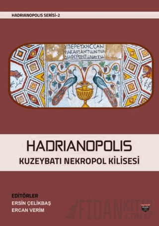 Hadrianopolis Kuzeybatı Nekropol Kilisesi
