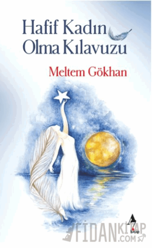 Hafif Kadın Olma Kılavuzu