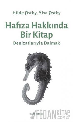 Hafıza Hakkında Bir Kitap Hilde Otsby