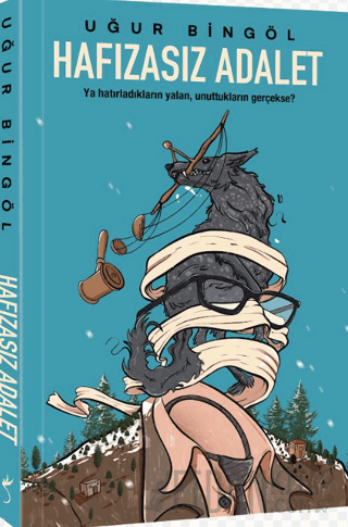 Hafızasız Adalet Uğur Bingöl