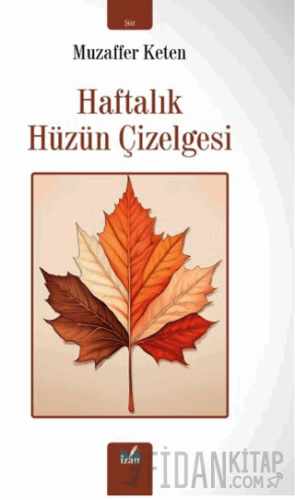 Haftalık Hüzün Çizelgesi