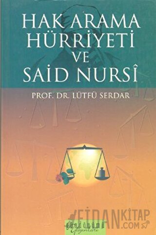 Hak Arama Hürriyeti ve Said Nursi