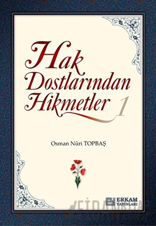 Hak Dostlarından Hikmetler