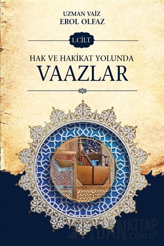 Hak ve Hakikat Yolunda Vaazlar