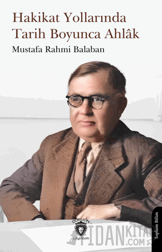 Hakikat Yollarında Tarih Boyunca Ahlak