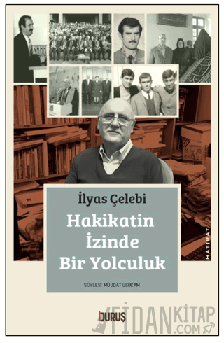 Hakikatin İzinde Bir Yolculuk