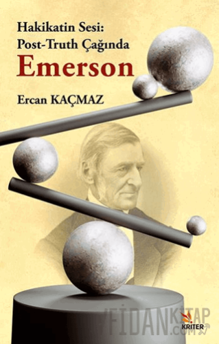 Hakikatin Sesi: Post-Truth Çağında Emerson Ercan Kaçmaz