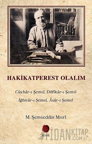 Hakikatperest Olalım