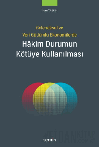 Hakim Durumun Kötüye Kullanılması