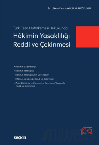 Hakimin Yasaklılığı, Reddi ve Çekinmesi (Ciltli)