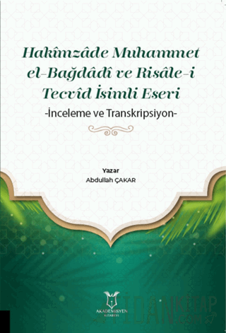 Hakimzade Muhammet el-Bağdadi ve Risale-i Tecvid İsimli Eseri Abdullah