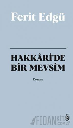 Hakkari'de Bir Mevsim (Bez Ciltli)