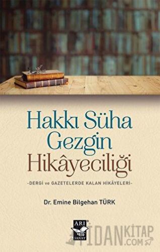 Hakkı Süha Gezgin Hikayeciliği