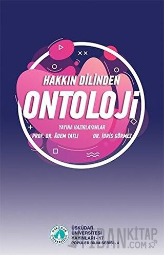 Hakkın Dilinden Ontoloji Adem Tatlı