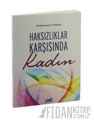 Haksızlıklar Karşısında Kadın