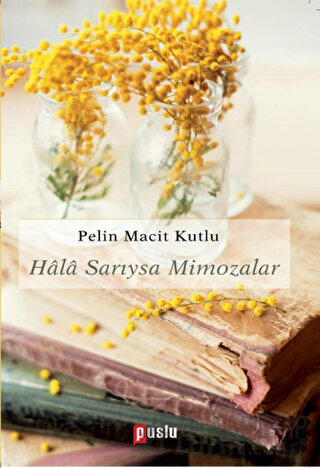 Hala Sarıysa Mimozalar