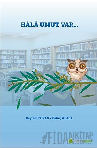 Hala Umut Var...