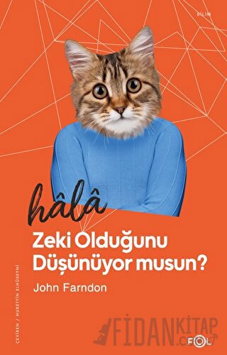 Hala Zeki Olduğunu Düşünüyor musun? John Farndon