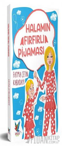 Halamın Fırfırlı Pijaması