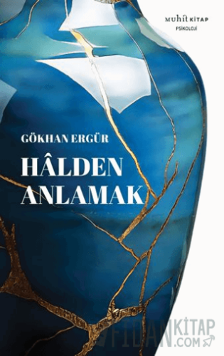 Halden Anlamak Gökhan Ergür