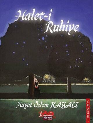 Halet-i Ruhiye (Ciltli) Hayat Özlem Kayalı