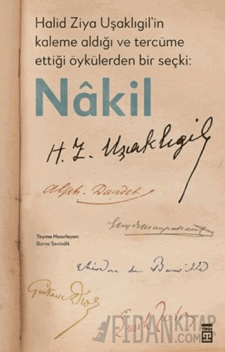 Halid Ziya Uşaklıgil’in Kaleme Aldığı ve Tercüme Ettiği Öykülerden Bir Seçki: Nakil