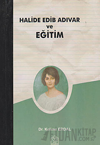 Halide Edib Adıvar ve Eğitim