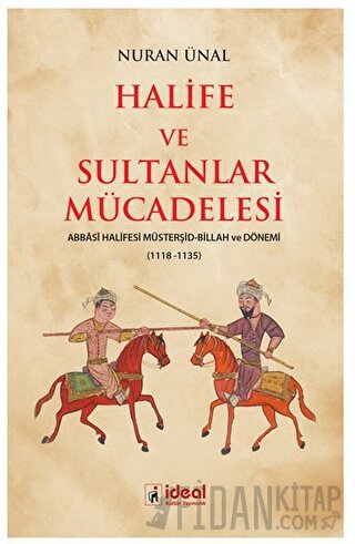Halife ve Sultanlar Mücadelesi