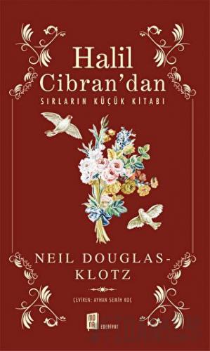 Halil Cibran’dan Sırların Küçük Kitabı Neil Douglas-Klotz