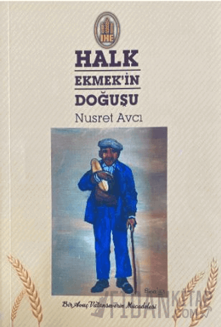 Halk Ekmek'in Doğuşu