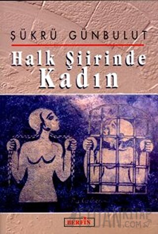 Halk Şiirinde Kadın Şükrü Günbulut