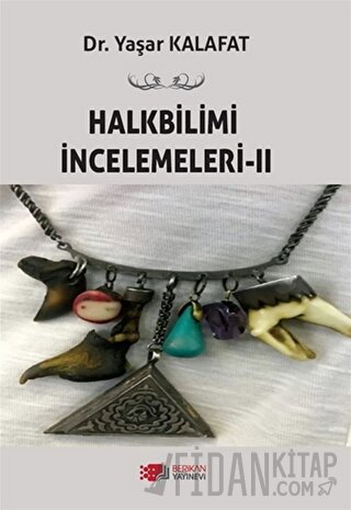 Halkbilimi İncelemeleri-2